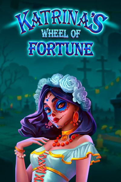 Katrina’s Wheel of Fortune